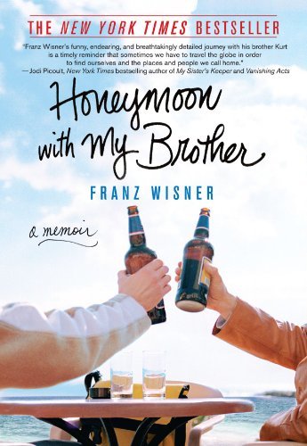 Cover for Franz Wisner · Honeymoon with My Brother (Taschenbuch) [First edition] (2006)