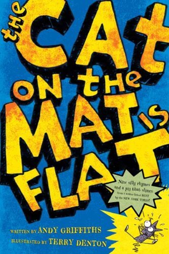 Cover for Andy Griffiths · The Cat on the Mat Is Flat (Pocketbok) [Reprint edition] (2009)