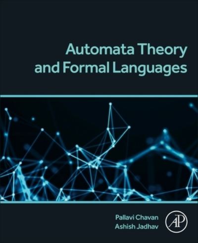 Cover for Vijay Chavan, Pallavi, Ph.D. (Associate Professor – Information Technology Ramrao Adik Institute of Technology, D Y Patil deemed to be University) · Automata Theory and Formal Languages (Paperback Bog) (2023)