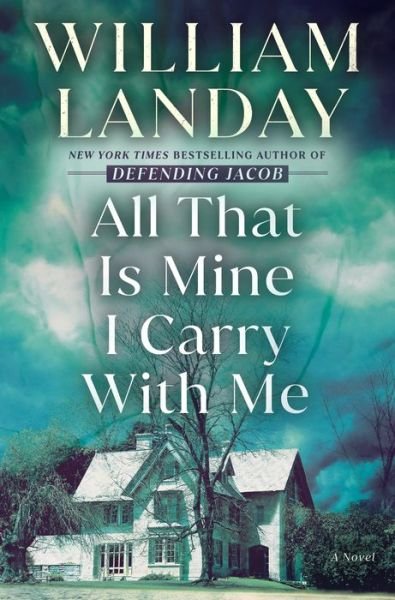 Cover for William Landay · All That Is Mine I Carry With Me (Gebundenes Buch) (2023)