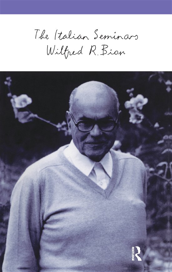 Cover for Wilfred R. Bion · The Italian Seminars (Hardcover Book) (2019)