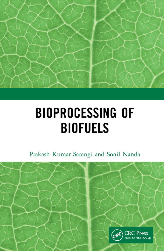 Cover for Prakash Kumar Sarangi · Bioprocessing of Biofuels (Hardcover Book) (2020)