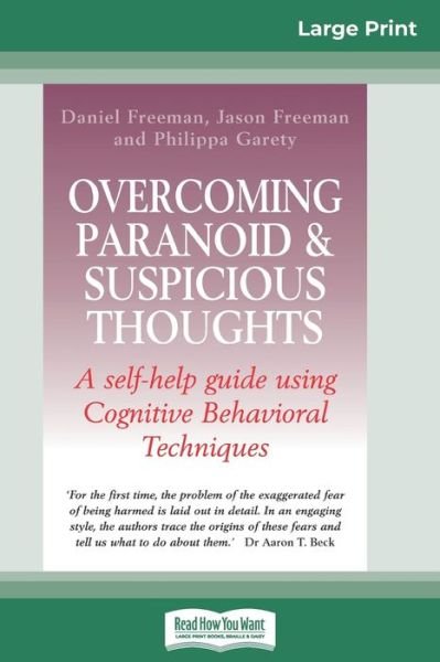 Cover for Daniel Freeman · Overcoming Paranoid &amp; Suspicious Thoughts (Paperback Book) (2013)