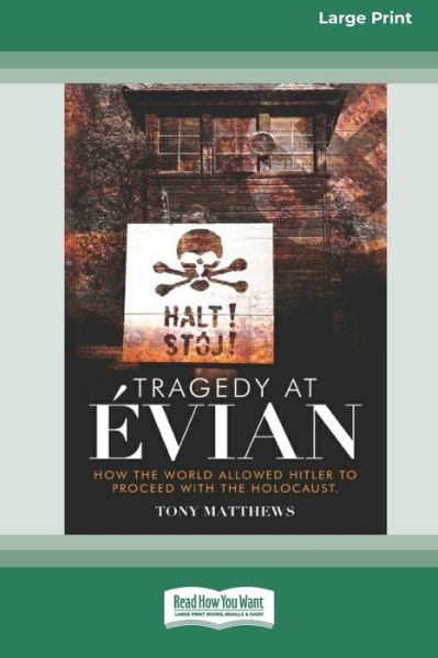 Cover for Tony Matthews · Tragedy at Evian (Book) (2021)