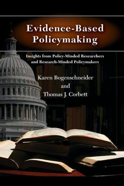 Cover for Thomas Corbett Karen Bogenschneider · Evidence-Based Policymaking (Paperback Book) (2010)