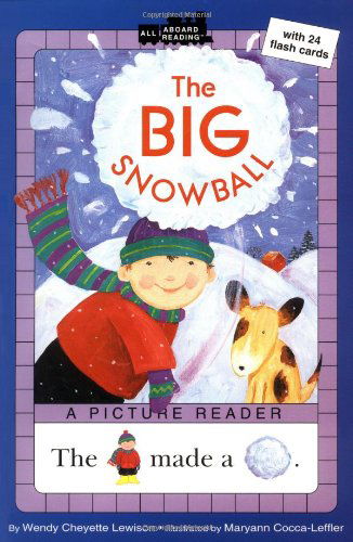 Cover for Wendy Cheyette Lewison · The Big Snowball - All Aboard Picture Reader (Paperback Book) (2000)