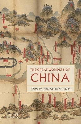 Cover for Jonathan Fenby · The Great Wonders of China (Pocketbok) (2024)