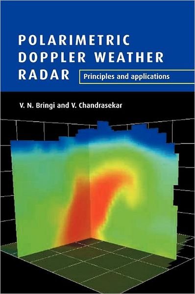 Cover for Bringi, V. N. (Colorado State University) · Polarimetric Doppler Weather Radar: Principles and Applications (Hardcover Book) (2001)