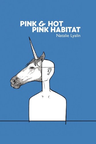 Cover for Natalie Lyalin · Pink &amp; Hot Pink Habitat (Paperback Book) (2009)