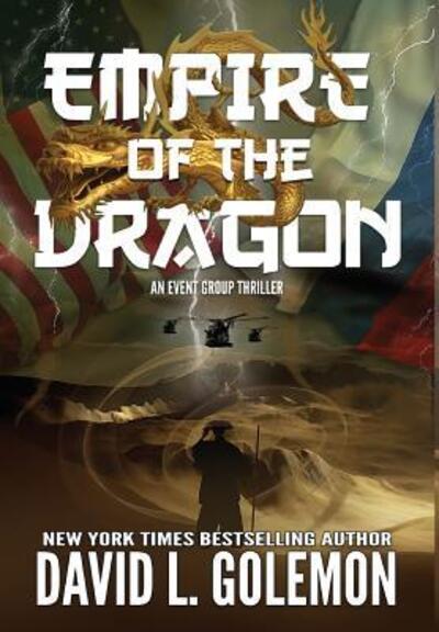 Cover for David L Golemon · Empire of the Dragon (Event Group Thriller) (Hardcover Book) (2019)