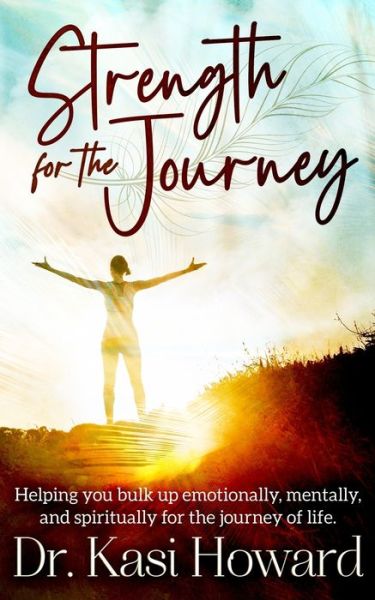 Cover for Kasi Howard · Strength for the Journey (Paperback Book) (2019)