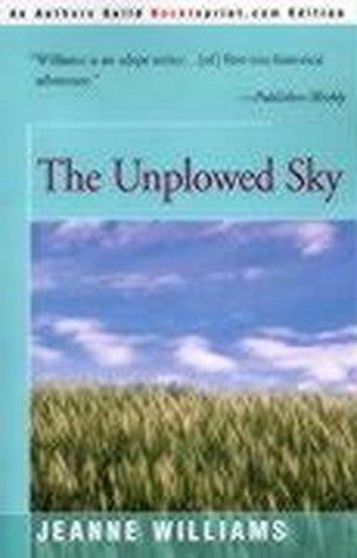 Cover for Jeanne Williams · The Unplowed Sky (Pocketbok) (2000)