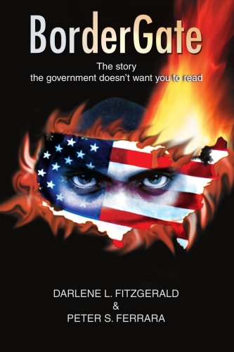 Cover for Darlene Fitzgerald · Bordergate: the Story the Government Doesn't Want You to Read (Paperback Book) (2006)