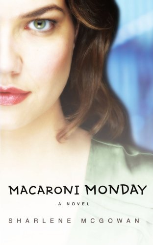 Cover for Sharlene Mcgowan · Macaroni Monday (Paperback Book) (2007)
