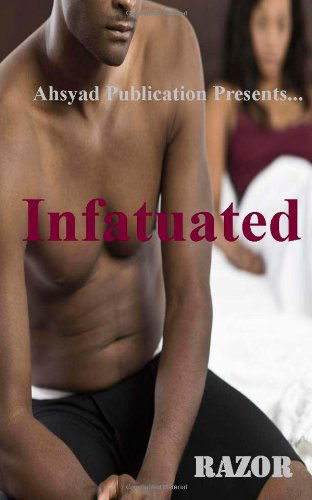 Cover for Razor · Infatuated (Paperback Book) (2014)