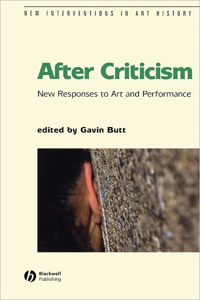 Cover for Butt · After Criticism: New Responses to Art and Performance - New Interventions in Art History (Taschenbuch) (2004)