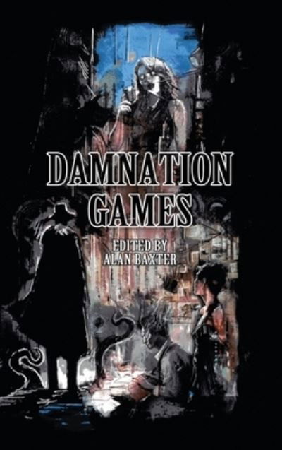 Cover for Alan Baxter · Damnation Games (Book) (2022)