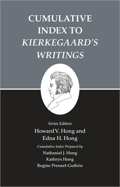 Cover for Soren Kierkegaard · Kierkegaard's Writings, XXVI, Volume 26: Cumulative Index to Kierkegaard's Writings - Kierkegaard's Writings (Pocketbok) (2009)