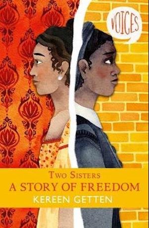 Cover for Kereen Getten · Two Sisters: A Story of Freedom - Voices (Paperback Book) (2021)