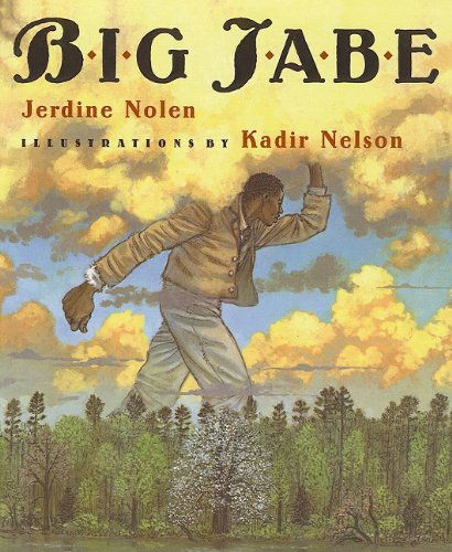 Cover for Jerdine Nolen · Big Jabe (Hardcover Book) (2003)