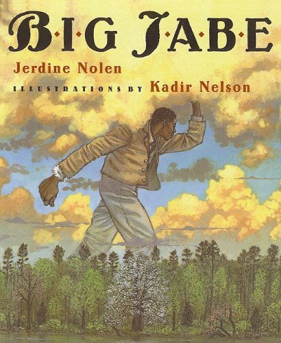 Big Jabe - Jerdine Nolen - Książki - Perfection Learning - 9780756931841 - 23 grudnia 2003