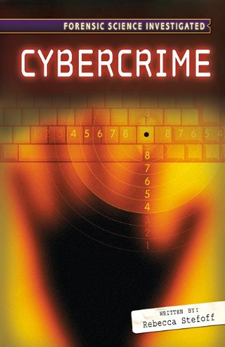 Cover for Rebecca Stefoff · Cybercrime (Forensic Science Investigated) (Hardcover Book) (2009)