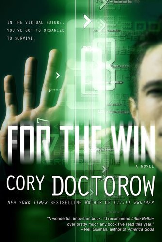 Cover for Cory Doctorow · For the Win: A Novel (Taschenbuch) [Reprint edition] (2012)