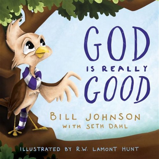 Cover for Bill Johnson · God is Really Good (Hardcover bog) (2017)