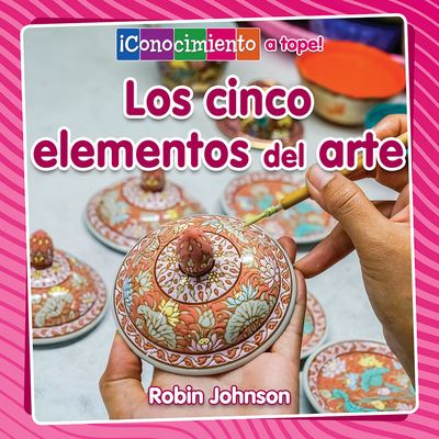 Cover for Robin Johnson · Los Cinco Caminos Del Arte (Book) (2020)