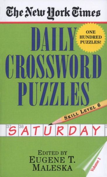 Cover for New York Times · The New York Times Daily Crossword Puzzles: Saturday, Volume 1: Skill Level 6 - New York Times Daily Crossword Puzzles (Paperback Book) (1996)