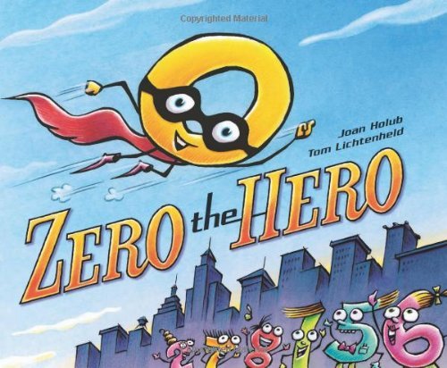 Cover for Joan Holub · Zero the Hero (Gebundenes Buch) (2012)