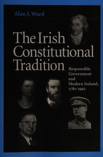 Cover for Ward · The Irish Constitutional Tradition (Hardcover Book) (1994)