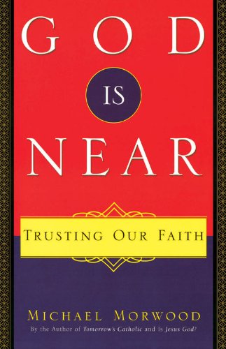 Cover for Michael Morwood · God is Near: Trusting Our Faith (Paperback Book) (2002)