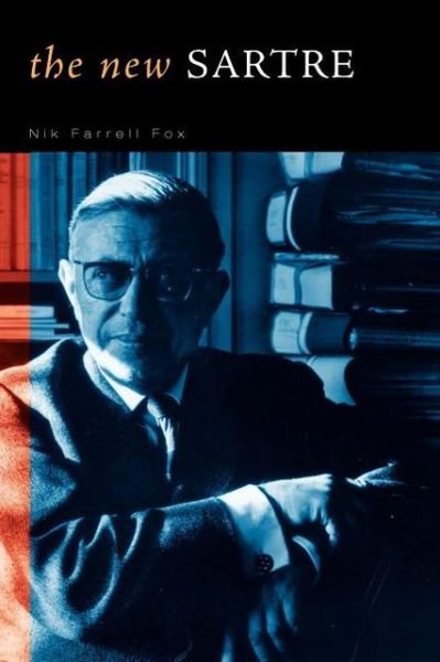 Cover for Nik Farrell Fox · The New Sartre (Paperback Bog) (2002)
