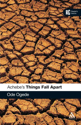 Achebe's Things Fall Apart - Reader's Guides - Ode Ogede - Livros - Bloomsbury Publishing PLC - 9780826490841 - 16 de março de 2007