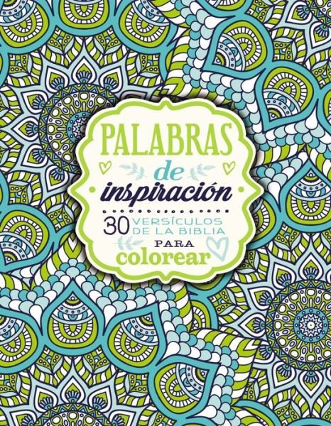 Cover for Vida Vida · Palabras de inspiracion (Libro para colorear): 30 versiculos de la Biblia para colorear (Paperback Book) (2016)