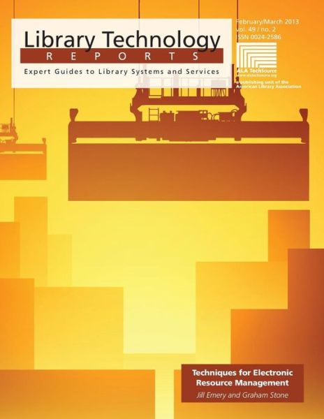 Cover for Jill Emery · Techniques for Electronic Resource Management - Library Technology Reports (Paperback Bog) (2013)