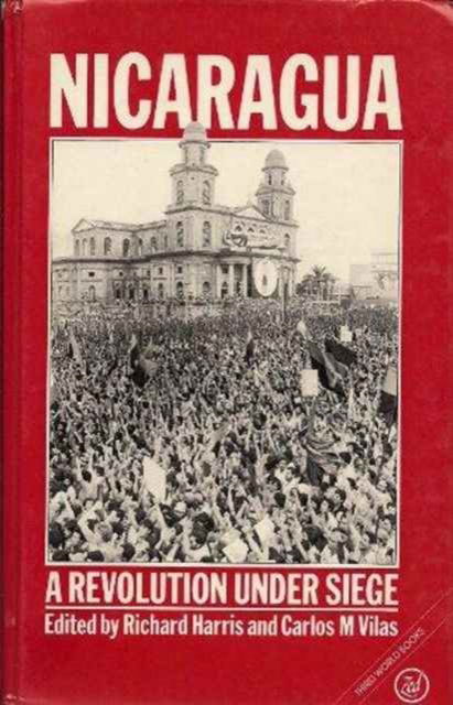 Cover for R. Harris · Nicaragua: A Revolution Under Siege (Paperback Bog) (1985)