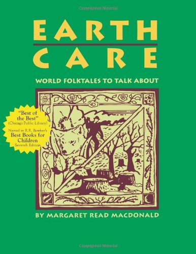 Cover for Margaret Read Macdonald · Earth Care (Pocketbok) (2005)