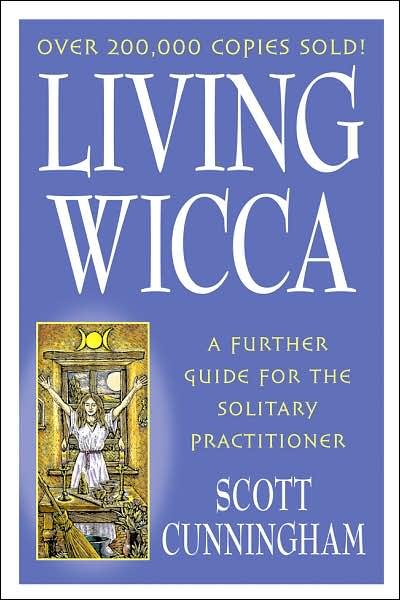 Cover for Scott Cunningham · Living Wicca (Paperback Book) (2002)