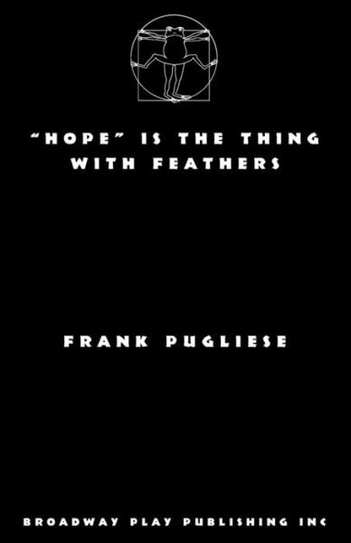 Cover for Frank Pugliese · &quot;Hope&quot; Is The Thing With Feathers (Taschenbuch) (2020)