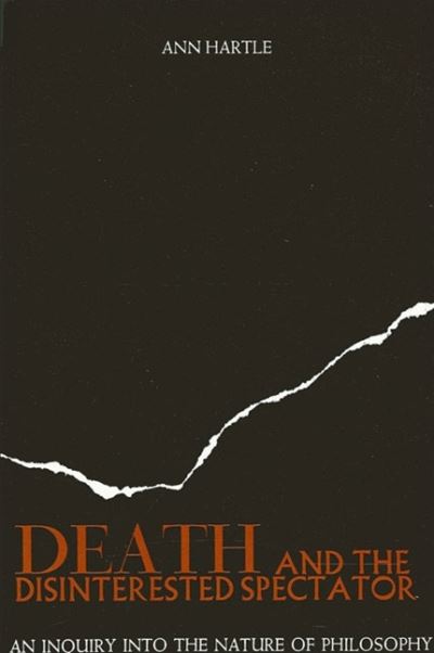 Cover for Ann Hartle · Death and the disinterested spectator (Book) (1986)