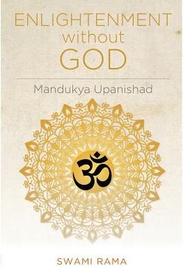 Cover for Swami Rama · Enlightenment without God: Mandukya Upanishad (Paperback Book) (1982)