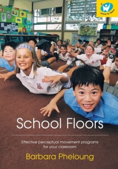 Cover for Barbara Pheloung · School Floors (Paperback Book) [First Edition edition] (2020)