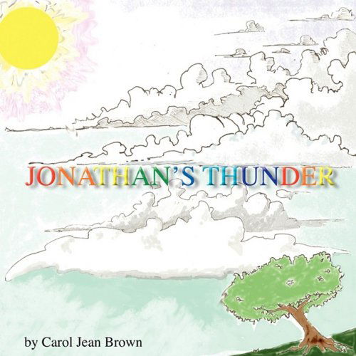 Cover for Carol Jean Brown · Jonathan's Thunder (Paperback Book) (2009)