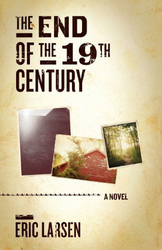 Cover for Eric Larsen · The End of the 19th Century (Paperback Book) (2011)