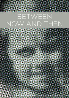 Cover for Genie Poretzky-Lee · Between Now And Then (Pocketbok) (2020)