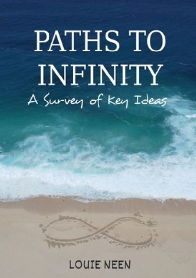 Cover for Louie Neen · Paths to Infinity (Book) (2023)