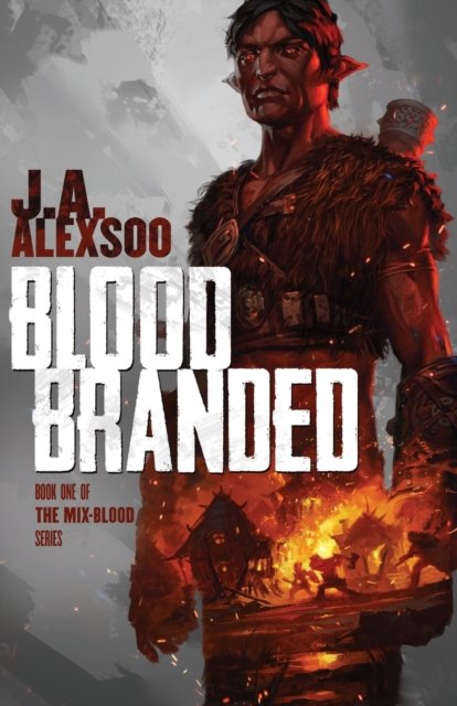 Cover for J a Alexsoo · Blood Branded (Paperback Bog) (2019)