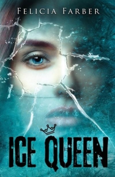 Cover for Felicia Farber · Ice Queen (Paperback Book) (2020)